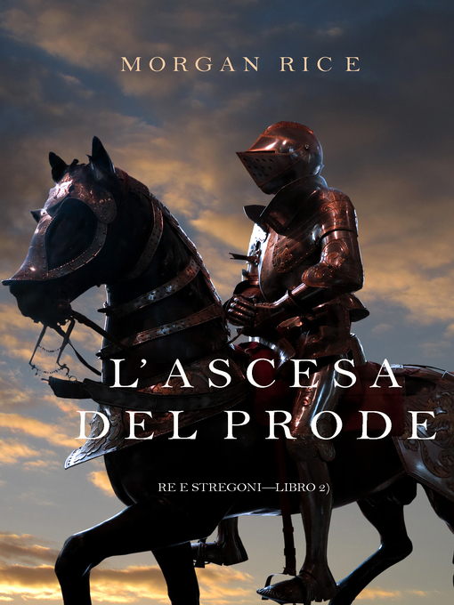 Title details for L'ascesa Del Prode by Morgan Rice - Available